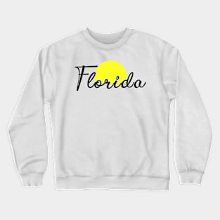 Florida Nice Script Summertime Sunshine Florida Is Calling Crewneck Sweatshirt